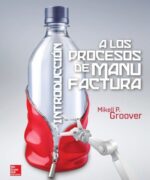 Introducción a los Procesos de Manufactura - Mikell P. Groover - 1ra Edición