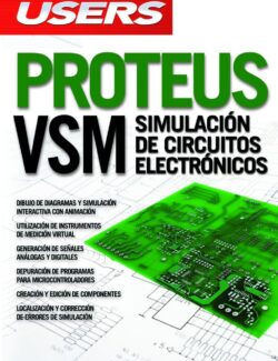 Proteus VSM: Simulación de Circuitos Electrónicos (Users) – Victor Rossano