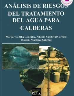 Análisis de Riesgos del Tratamiento del Agua para Calderas – Margarita Alba González – 1ra Edición