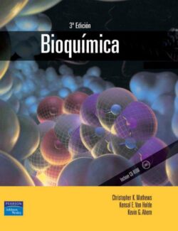 Bioquímica – Christopher K. Mathews, Kensal E. Van Holde, Kevin G. Ahern – 3ra Edición