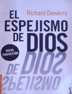 El Espejismo de Dios – Richard Dawkins