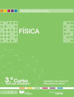 Física 3° Curso (Texto del Estudiante) - Bachillerato General Unificado - 1ra Edición