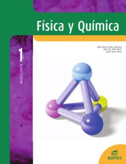 Física y Química (1 Bachillerato) – Dulce María Andrés, Juan L. Antón, Javier Barrio – 1ra Edición