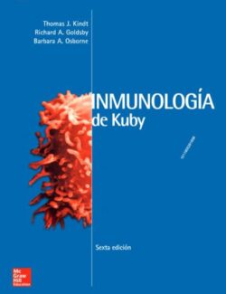 Inmunología de Kuby – Thomas J. Kindt, Richard A. Goldsby, Barbara A. Osborne – 6ta Edición