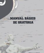 Manual Básico de Oratoria - Krigguer Artola