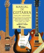 Manual de Guitarra - Ralph Denyer - 1ra Edición