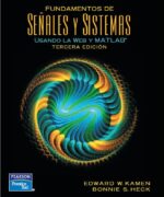Fundamentos de Señales y Sistemas Usando la Web Y MATLAB® - Edward W. Kamen Bonnie S. Heck - 3ra Edición