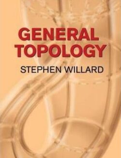 General Topology – Stephen Willard – 1st Edition