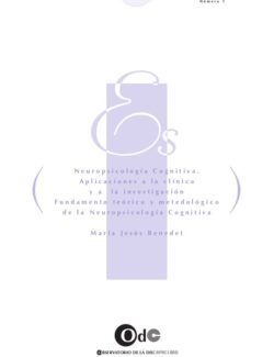 La Neuropsicología Cognitiva – María Jesús Benedet – 1ra Edición