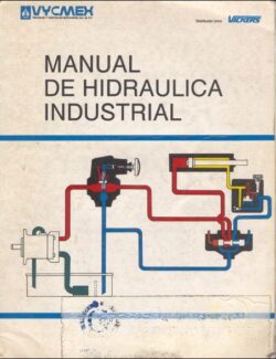Manual de Hidráulica Industrial – Vickers – 1ra Edición