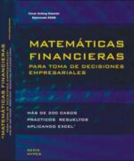 Matemáticas Financieras para Toma de Decisiones Empresariales - César Aching Guzmán - 1ra Edición