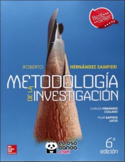 Metodología de la Investigación – Carlos Fernández Collado, María del Pilar Baptista – 6ta Edición