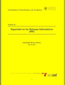 Seguridad en los Sistemas Informáticos (SSI) – José Ismael Ripoll Ripoll – 1ra Edición