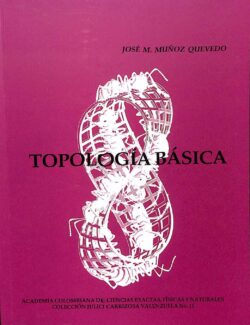 Topología Básica – José M. Muñoz – 1ra Edición