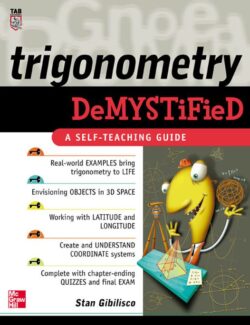 Trigonometry DeMYSTiFieD – Stan Gibilisco – 1st Edition