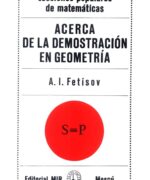 Acerca de la Demostración en Geometría - A. I. Fetísov - 1ra Edición