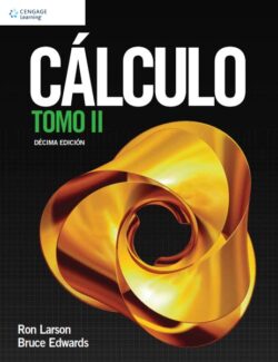 Cálculo Tomo II – Ron Larson, Bruce Edwards – 10ma Edición