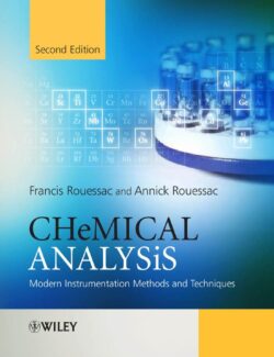 Chemical Analysis: Modern Instrumentation Methods and Techniques – Francis Rouessac, Annick Rouessac – 2nd Edition