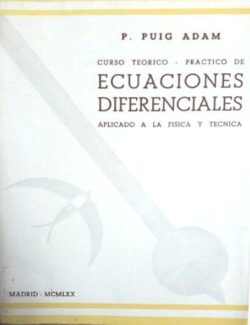 Ecuaciones Diferenciales - P. Puig Adam - 15va Edición
