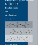 Electrochemical Methods: Fundamentals and Applications - Allen J. Bard