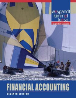 Financial Accounting – Donald E. Kieso, Jerry J. Weygandt, Paul D. Kimmel – 7th Edition