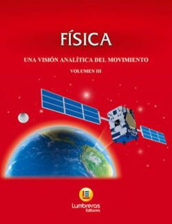 Física: Una Visión Analítica del Movimiento Vol. 3 – Lumbreras – 1ra Edición