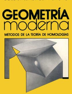 Geometría Moderna. Métodos de la Teoría de Homologías – B. Dubrovin, S. Nóvikov, A. Fomenko – 1ra Edición