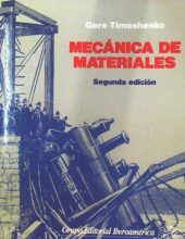 Mecánica de Materiales – James Gere, Stephen Timoshenko – 2da Edición