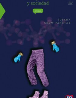 Petroquímica y Sociedad - Susana Chow Pangtay - 1ra Edición