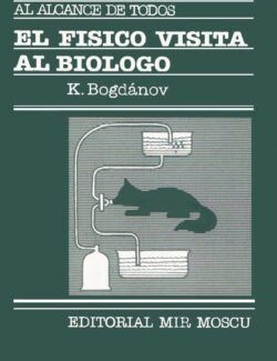 El Físico Visita al Biólogo – K. Bogdánov