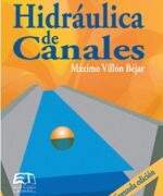 Hidráulica de Canales (ITCR) - Máximo Villón Béjar - 2da Edición