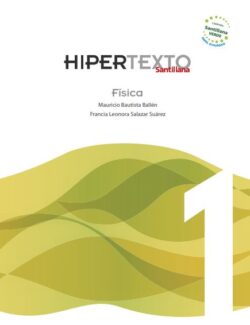 Hipertexto Física 1 – Francia L. Salazar, Mauricio Bautista – 1ra Edición