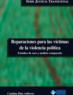 Reparaciones Para las Víctimas de la Violencia Política – Catalina Díaz