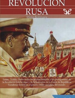 Breve Historia de la Revolución Rusa – Iñigo Bolinaga