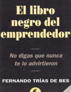 El Libro Negro del Emprendedor – Fernando Trías de Bes