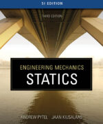 Engineering Mechanics Statics (SI Edition) - Andrew Pytel