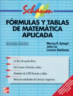 Fórmulas y Tablas de Matemática Aplicada (Schaum) – Murray R. Spiegel, John Liu, Lorenzo Abellanas – 2da Edición