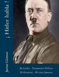 Hitler Habla – Javier Gómez