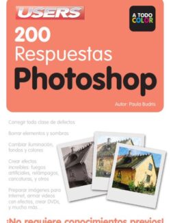 200 Respuestas Photoshop (Users) - Paula Budris - 1ra Edición