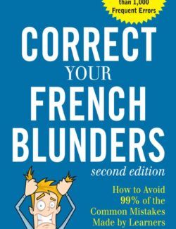 Correct Your French Blunders - Véronique Mazet - 2nd Edition