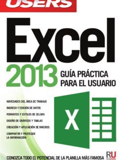 Excel 2013. Guía Práctica para el Usuario (Users) – Revista Users