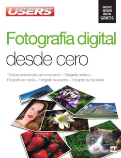 Fotografía Digital Desde Cero (Users) – Indalecio Guasco – 1ra Edición