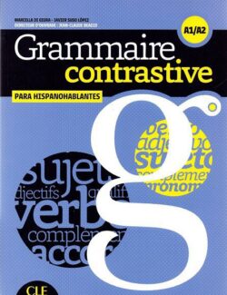 Grammaire Contrastive para Hispanhablantes A1 y A2 – Marcella di Giura, Javier Suso