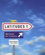 Latitudes 1: Methode de Français - Régine Mérieux