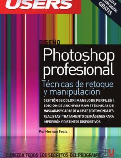Photoshop Profesional: Diseño (Users) – Hernán Pesis – 1ra Edición