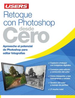 Retoque con Photoshop Desde Cero (Users) – Daniel Benchimol – 1ra Edición