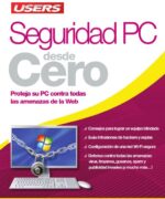 Seguridad PC desde Cero (Revista Users) - Alexis Burgos - 1ra Edición