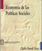 Economía de las Políticas Sociales - Carlos Parodi Trece -1ra Edición