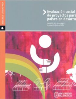Evaluación Social de Proyectos para Países en Desarrollo – Arlette Beltrán, Hanny Cueva – 1ra Edición