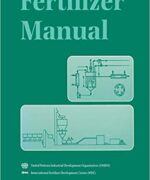 Fertilizer Manual - Kluwer Academic Publishers - 1st Edition
